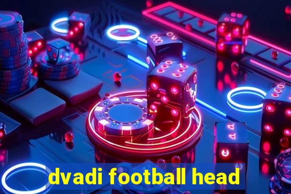 dvadi football head